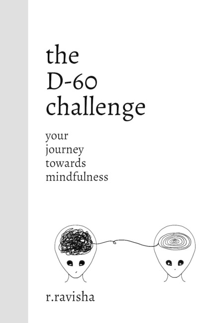 The D-60 challenge: your journey towards mindfulness