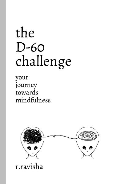 The D-60 challenge: your journey towards mindfulness