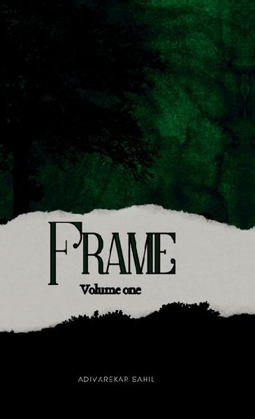Frame: Volume 1
