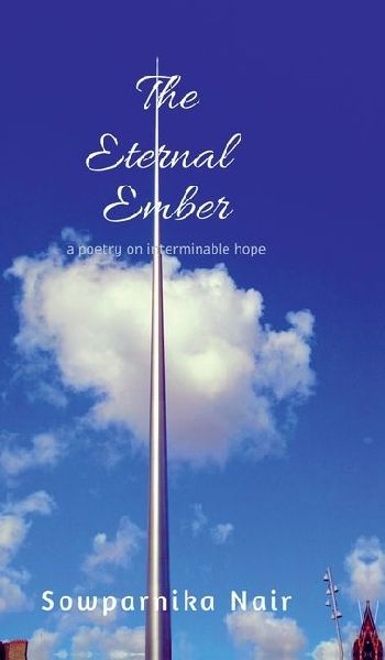 The Eternal Ember: A poetry on interminable hope