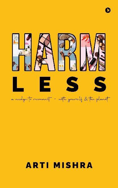 HARM less: A Nudge to Reconnect - With Yourself and the Planet