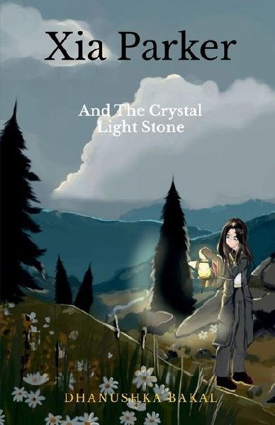 Xia Parker: and the Crystal Light Stone