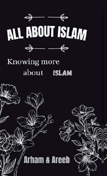 All about Islam: Knowing more about Islam