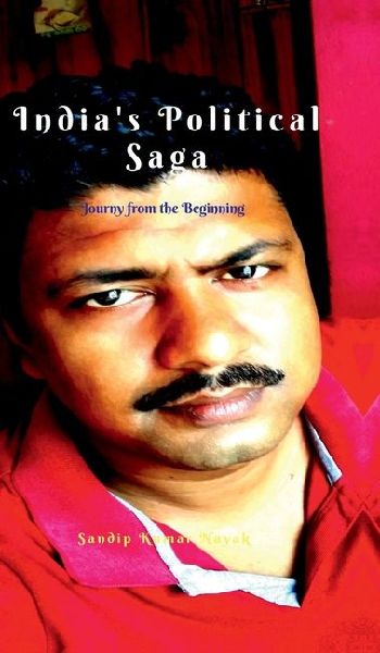 Indias Political Saga: journey from the beginning