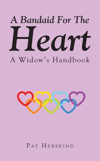 A Bandaid For The Heart: A Widow's Handbook