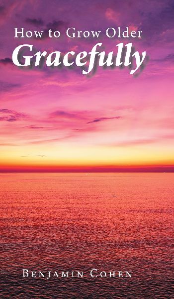 How To Grow Older Gracefully