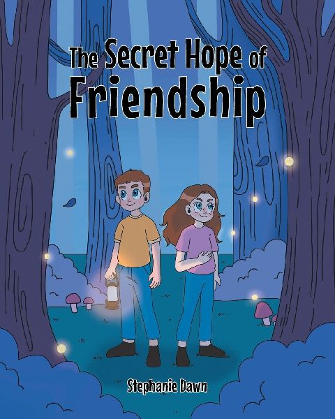 The Secret Hope Of Friendship