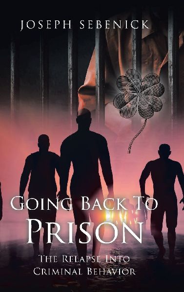 Going Back to Prison: The Relapse into Criminal Behavior