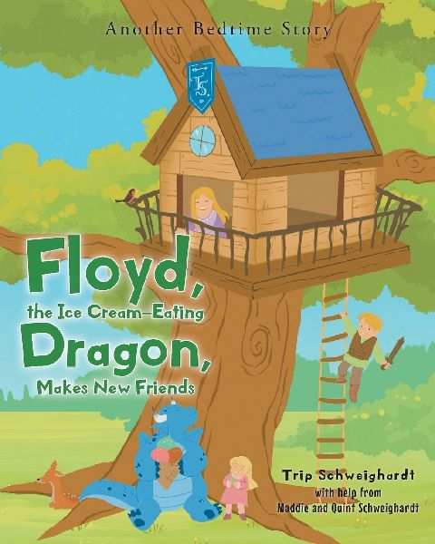 Floyd, the Ice-Cream Eating Dragon: Makes New Friends:  Another Bedtime Story