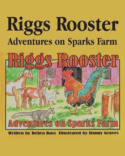 Riggs Rooster: Adventures On Sparks Farm