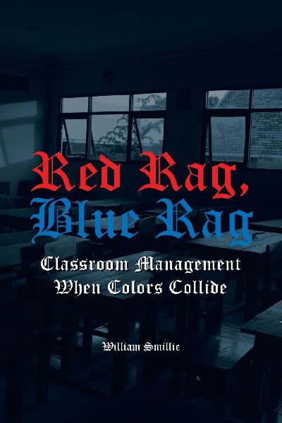 Red Rag, Blue Rag: Classroom Management When Colors Collide