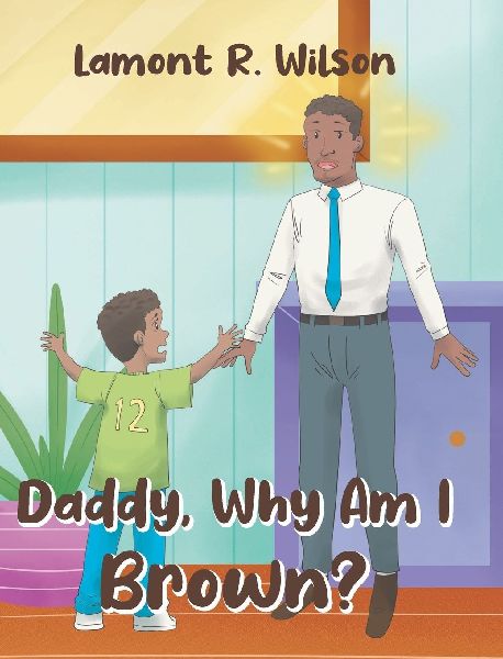 Daddy, Why Am I Brown?