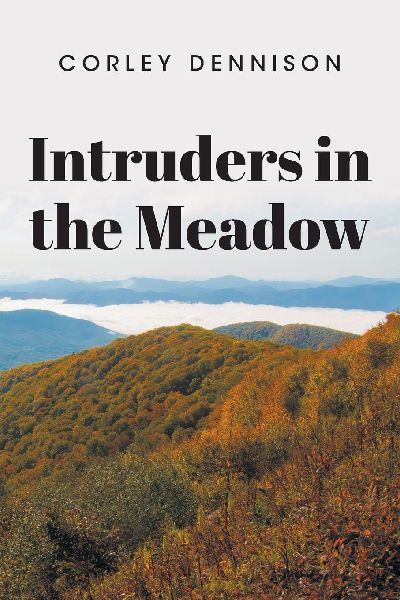 Intruders in the Meadow