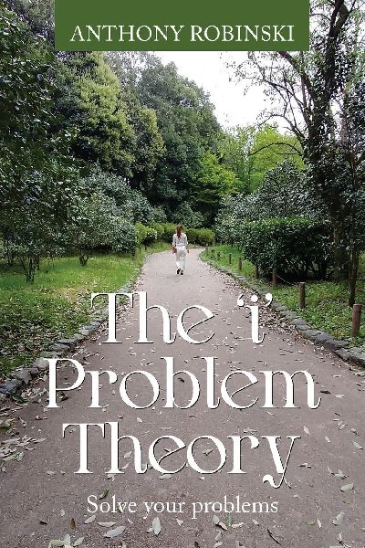 The i Problem Theory: Solve your problems