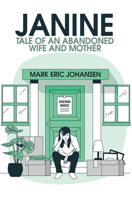Janine: Tale of an Abandoned Wife and Mother