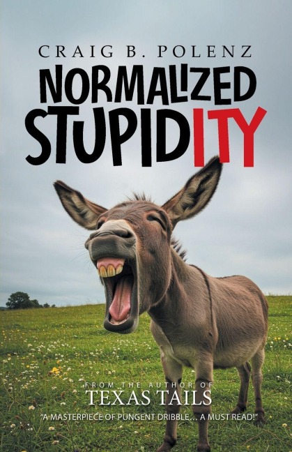 Normalized Stupidity