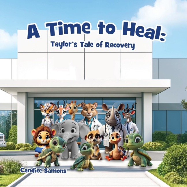 A Time to Heal: Taylors Tale of Recovery