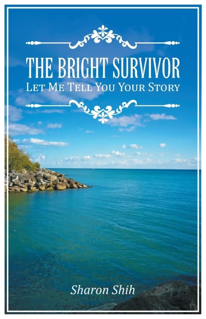 The Bright Survivor: Let Me Tell You Your Story