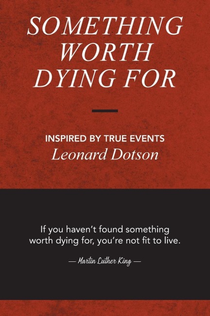 Something Worth Dying For