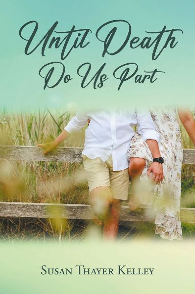 Until Death Do Us Part