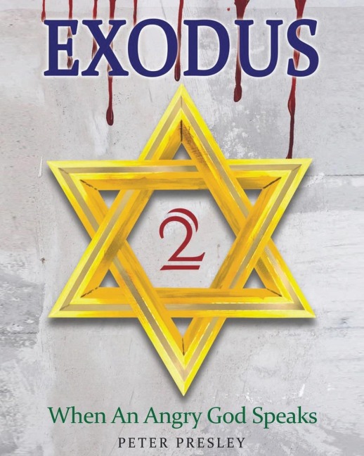 Exodus 2: When An Angry God Speaks