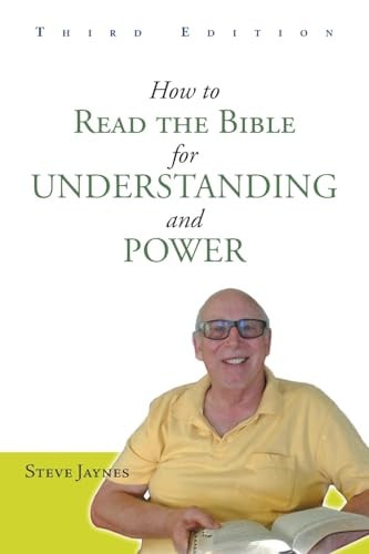 How to Read the Bible for Understanding and Power Third Edition