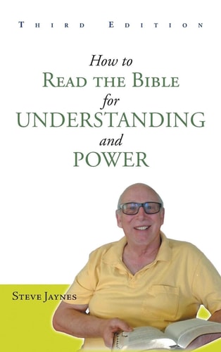 How to Read the Bible for Understanding and Power Third Edition