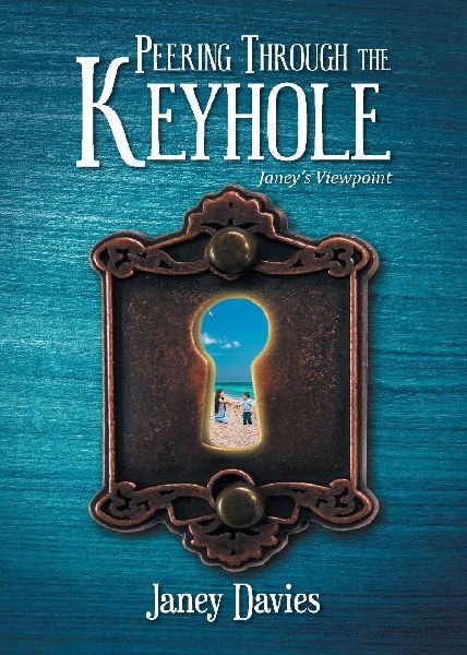 Peering Through the Keyhole: Janeys Viewpoint