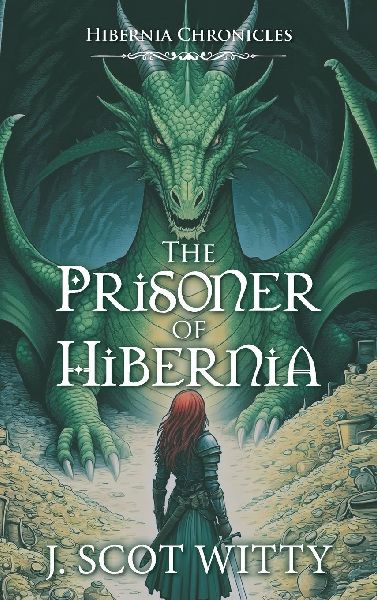 Hibernia Chronicles: The Prisoner of Hibernia