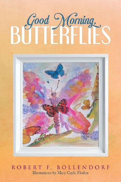 Good Morning, Butterflies