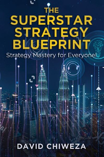 THE SUPERSTAR STRATEGY BLUEPRINT: Strategy Mastery for Everyone!