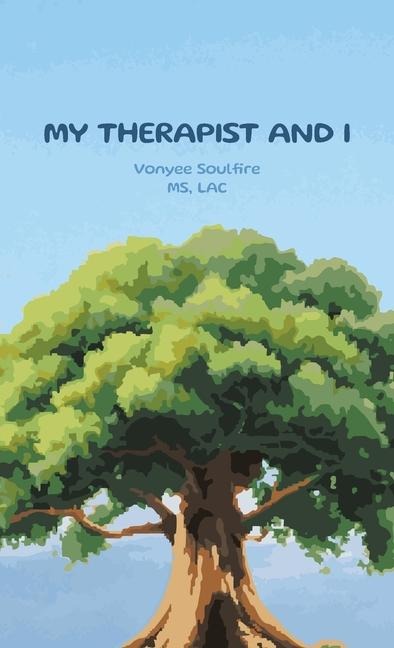 My Therapist And I