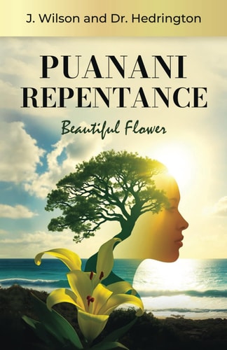 Puanani Repentance: Beautiful Flower