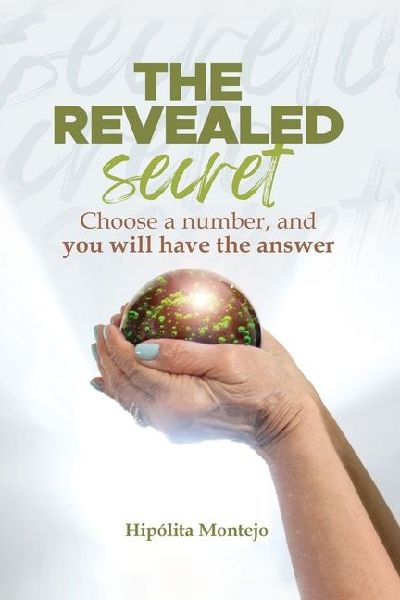 The Revealed Secret, Chose a number, and your will have the answer