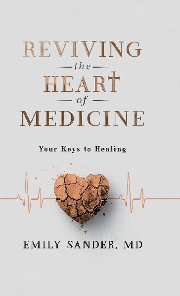 Reviving the Heart of Medicine, Your Keys to Healing
