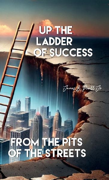 Up the Ladder of Success from the Pits of the Streets