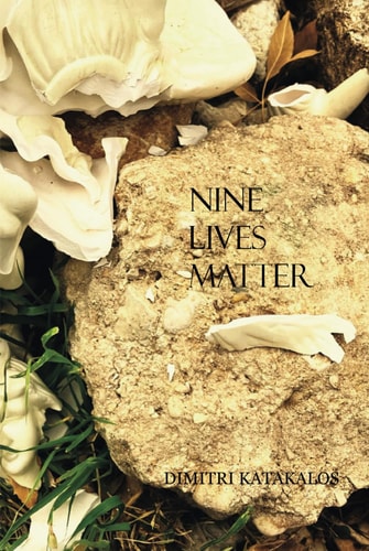 Nine Lives Matter