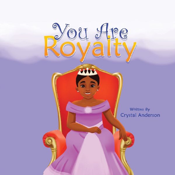 You Are Royalty