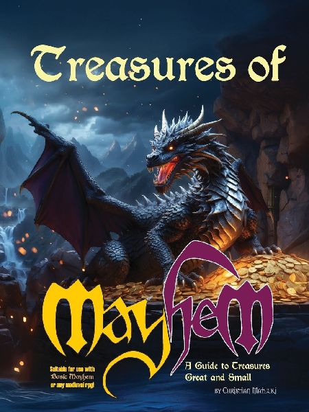 Treasures of Mayhem, A Guide to Treasures Great and Small