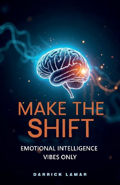 Make The Shift, Emotional Intelligence Vibes Only!