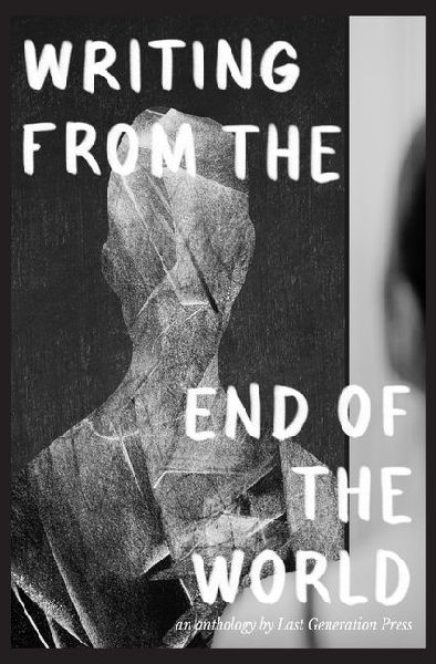 Writing from the End of the World