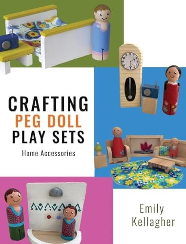 Crafting Peg Doll Play Sets Home Accessories
