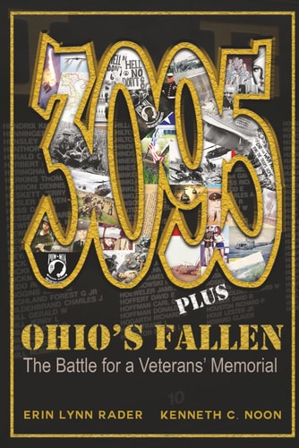 3095 Plus: Ohio's Fallen The Battle for a Veterans' Memorial