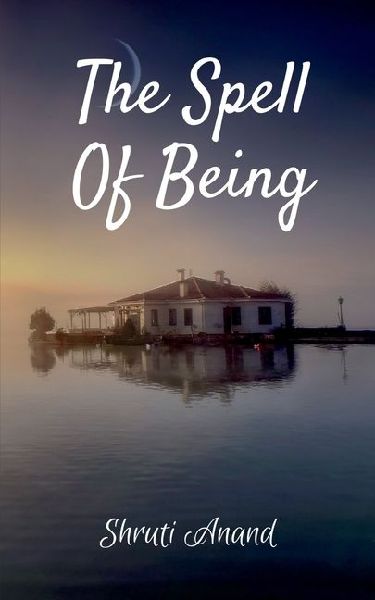 The Spell of Being