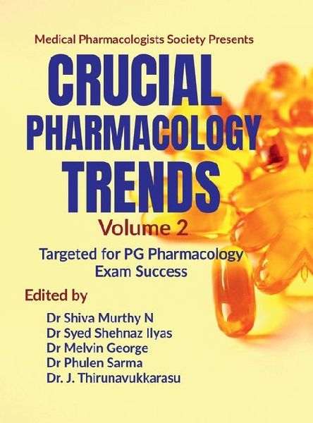 Crucial Pharmacology Trends (Volume 2): Targeted for PG Pharmacology Exam Success