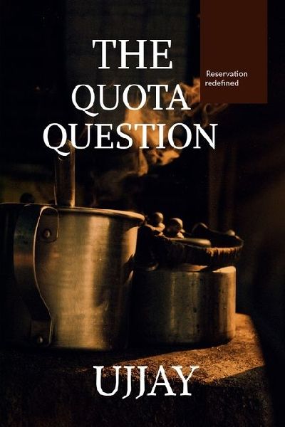 The Quota Question: Reservation Redefined