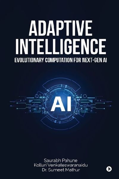 Adaptive Intelligence: Evolutionary Computation for Next-Gen AI
