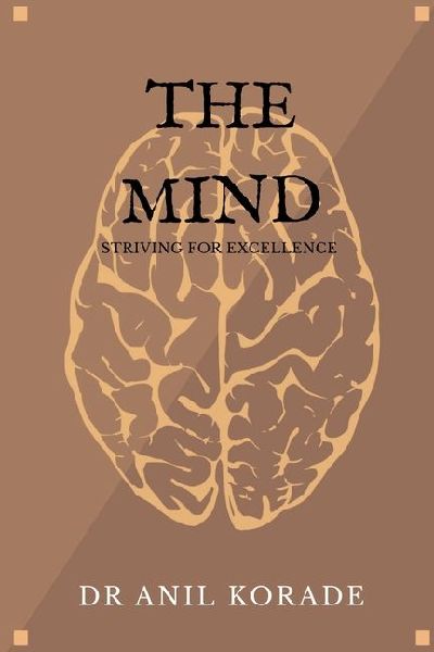 The Mind: Striving for excellence