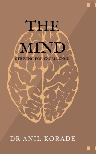 The Mind: Striving for excellence