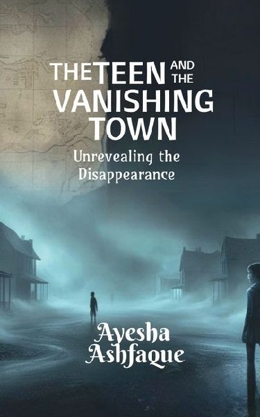 The Teen and the Vanishing Town: Unrevealing the Disappearance
